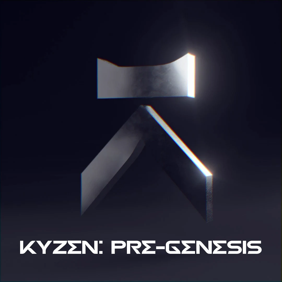 Project Kyzen: Pre-Genesis